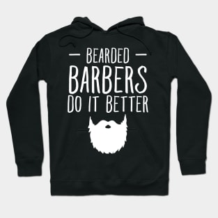 Bearded barbers do it better Hoodie